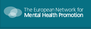 The European Network for Mental Health Promotion